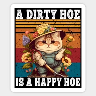 A Dirty Hoe Is A Happy Hoe Retro Funny Cat Gardening Sticker